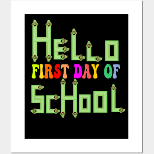 hello first day of school Posters and Art